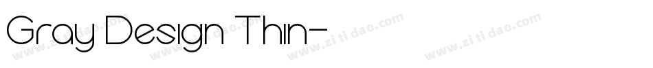Gray Design Thin字体转换